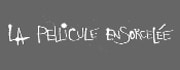 pellicule ensorcelee